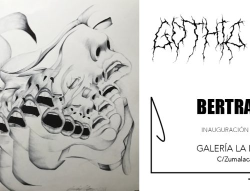 Exposición individual “Gothic Extasis” de Bertrand Grave.