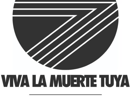 VIVA LA MUERTE TUYA